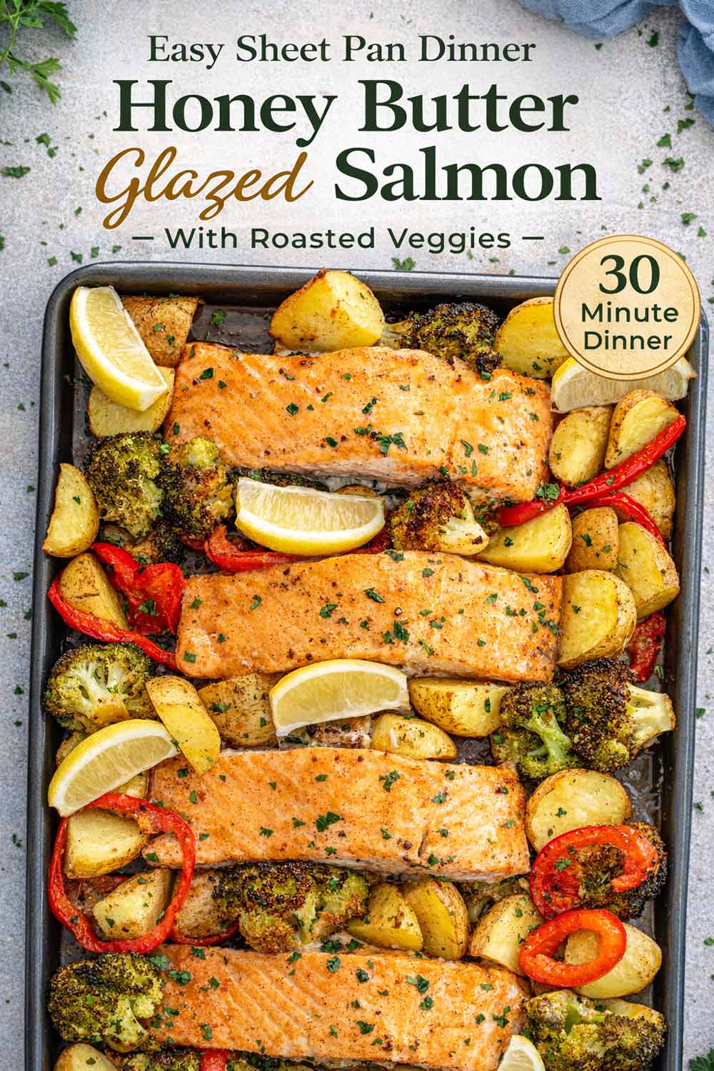 pin image for sheet pan honey butter glazed salmon with roasted veggies.